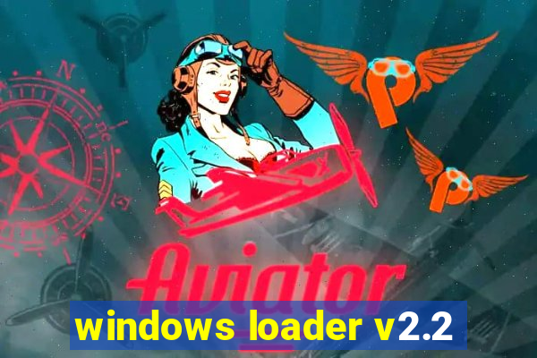 windows loader v2.2